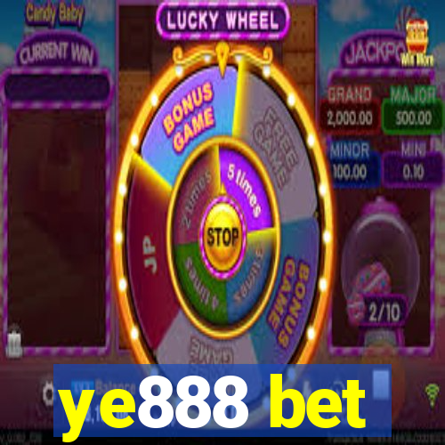ye888 bet